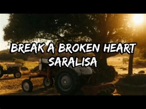 break a broken heart lyrics